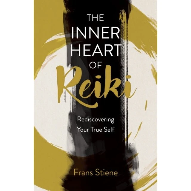 The Inner Heart of Reiki (New Edition) - Frans Stiene