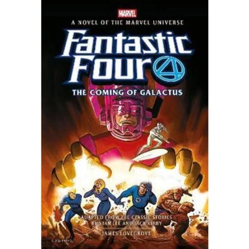 Fantastic Four: The Coming of Galactus - James Lovegrove (Bog)