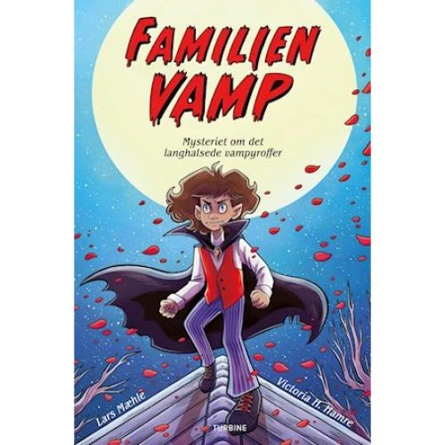 Familien Vamp: Mysteriet om det langhalsede vampyroffer - Lars Mæhle