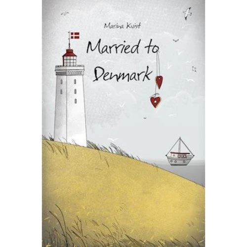 Married to Denmark - Marina Kvist (Bog)
