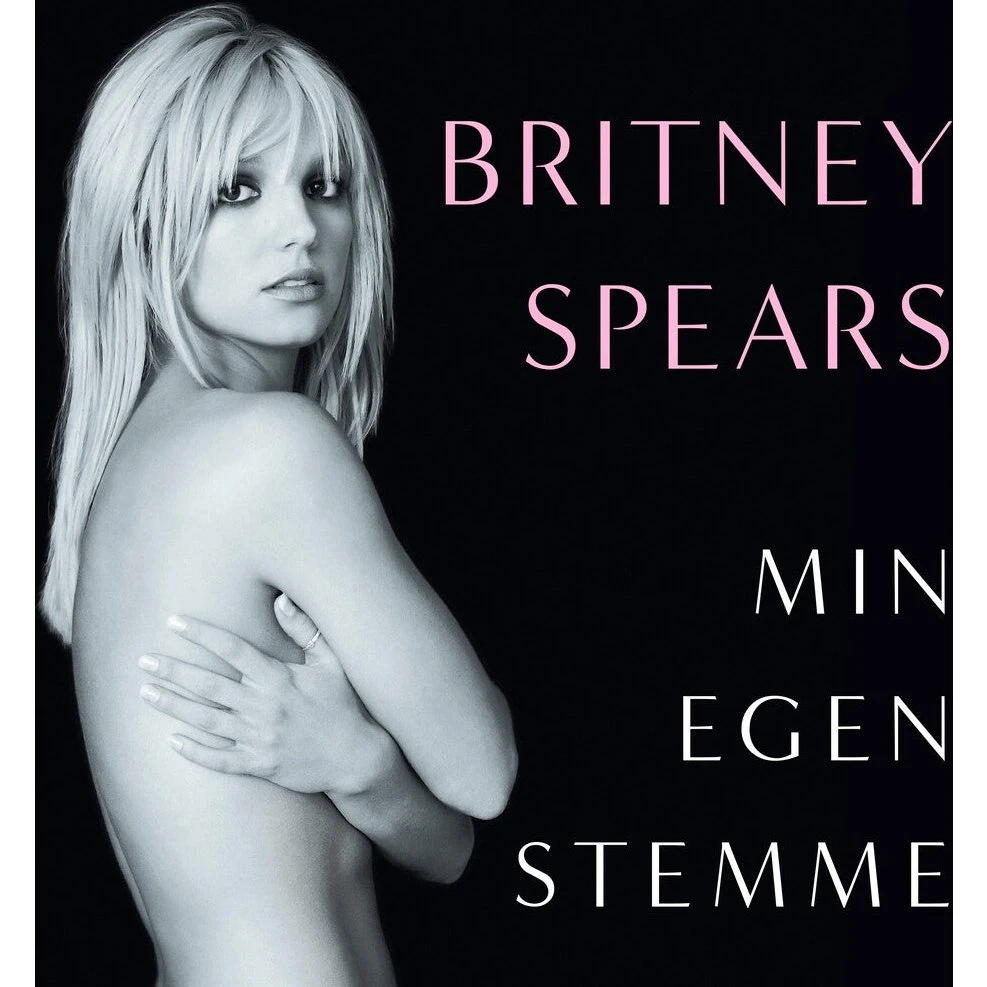 Britney Spears: Min egen stemme - Lydbog