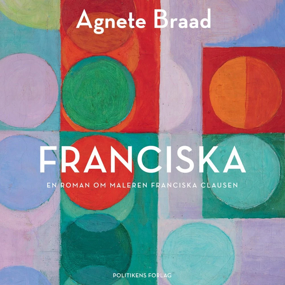 Franciska af Agnete Braad - Lydbog
