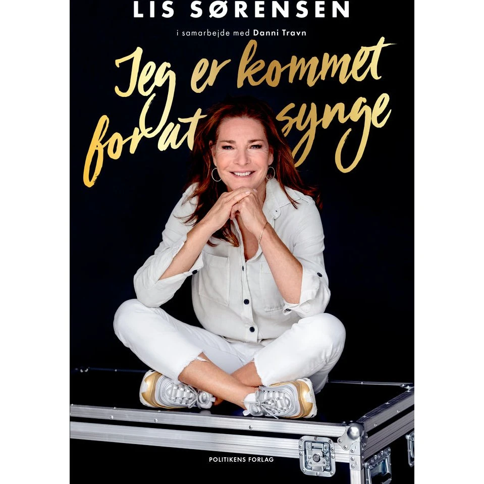 Lis Sørensen: Jeg er kommet for at synge