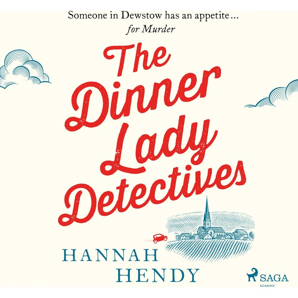 The Dinner Lady Detectives af Hendy og Hannah Hendy