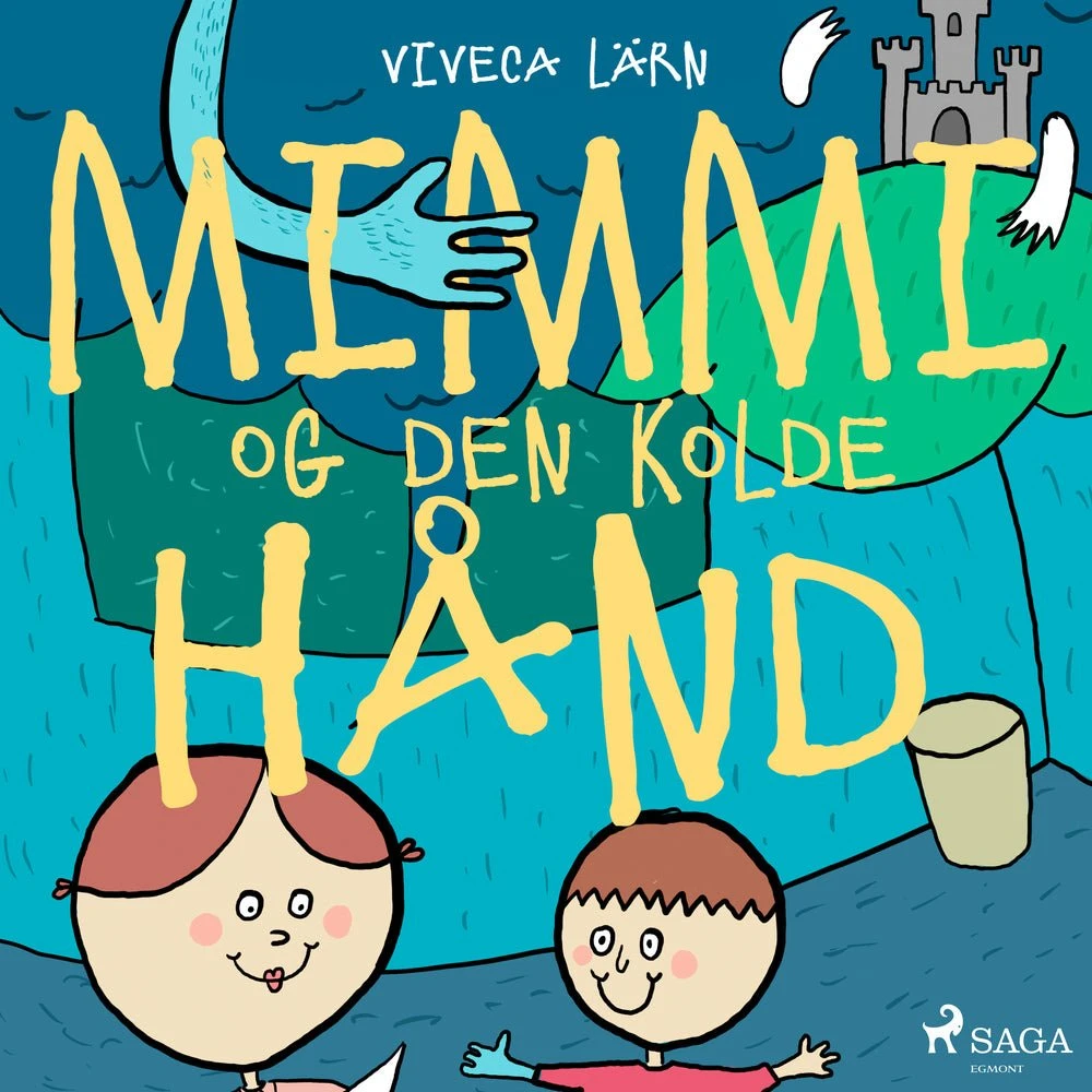 Mimmi og den kolde hånd - Viveca Lärn (Lydbog)