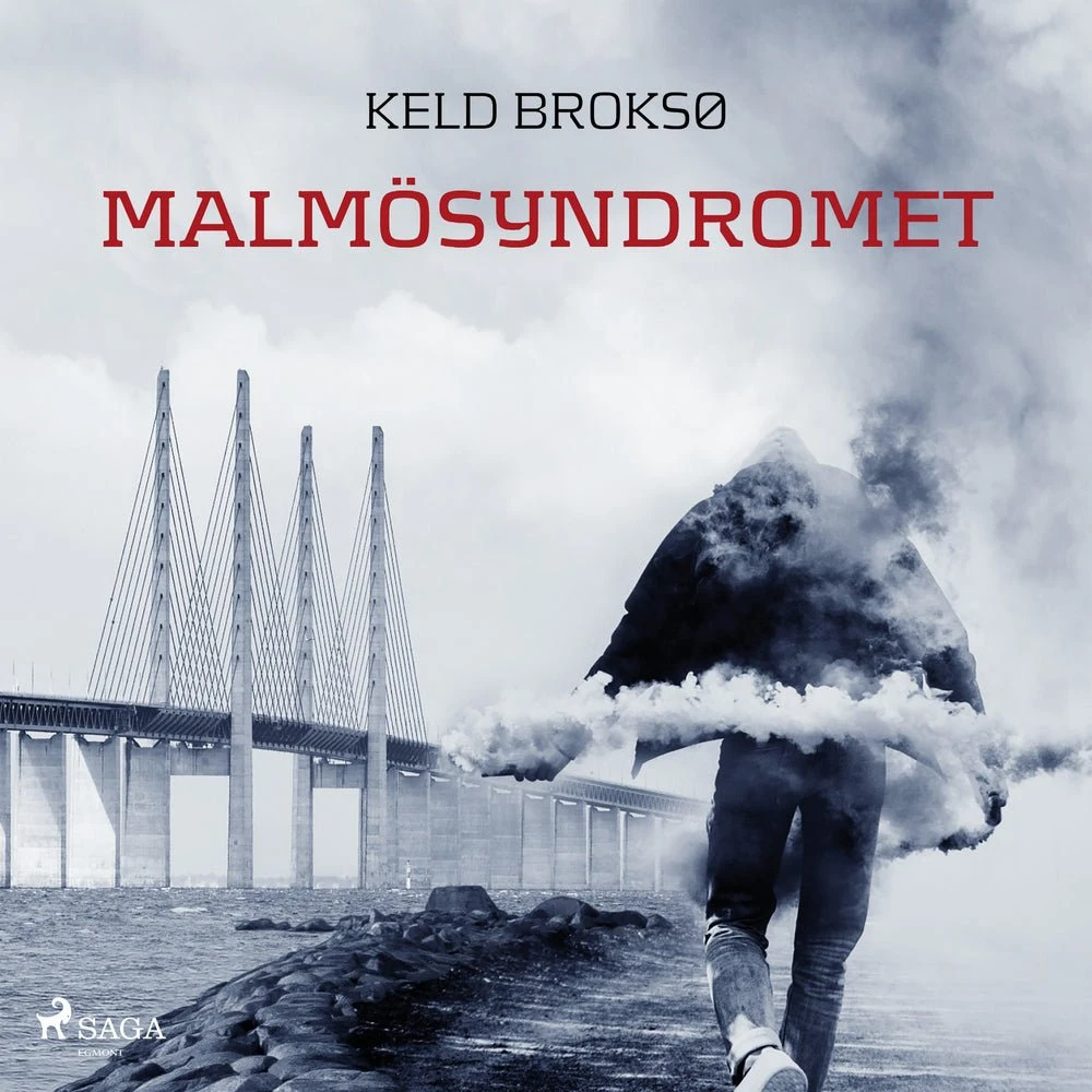 Malmösyndromet af Keld Broksø - Lydbog