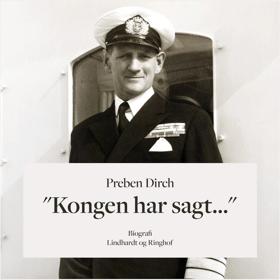 "Kongen har sagt..." af Preben Dich - Lydbog
