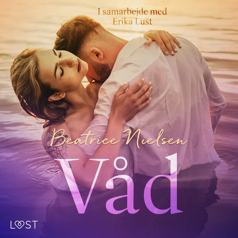 Våd - Beatrice Nielsen - Erotisk novelle (Lydbog)