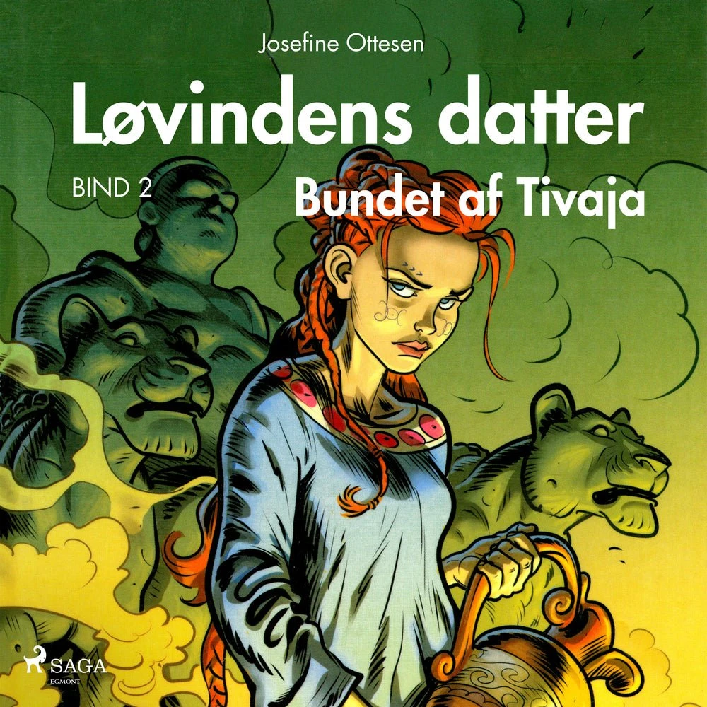 Løvindens datter 2: Bundet af Tivaja - Josefine Ottesen