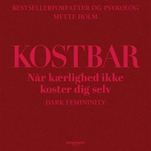 Mette Holm - Kostbar - Lydbog