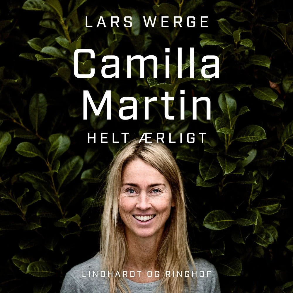 Camilla Martin - Helt ærligt