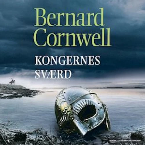Bernard Cornwell: Kongernes sværd - Lydbog