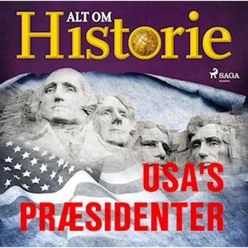 USA's præsidenter - Alt Om Historie - Lydbog