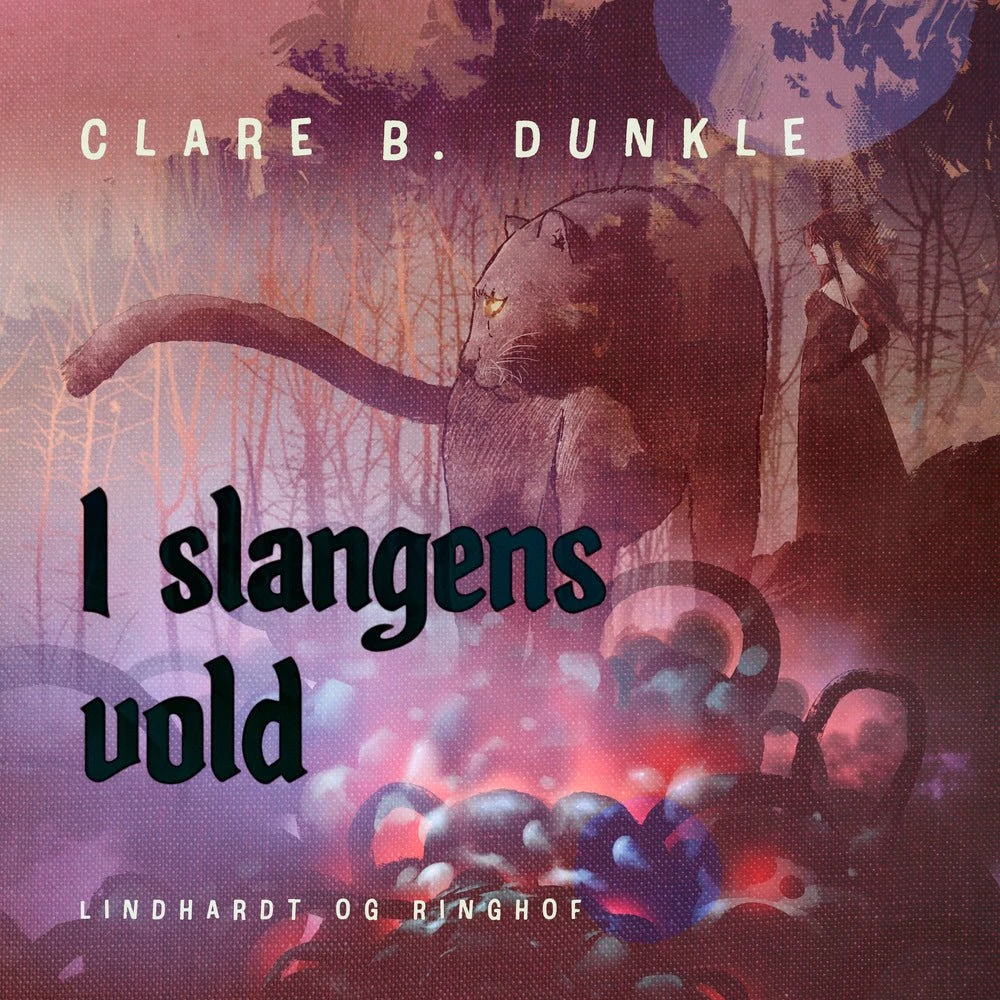I slangens vold - Clare B. Dunkle (Lydbog)