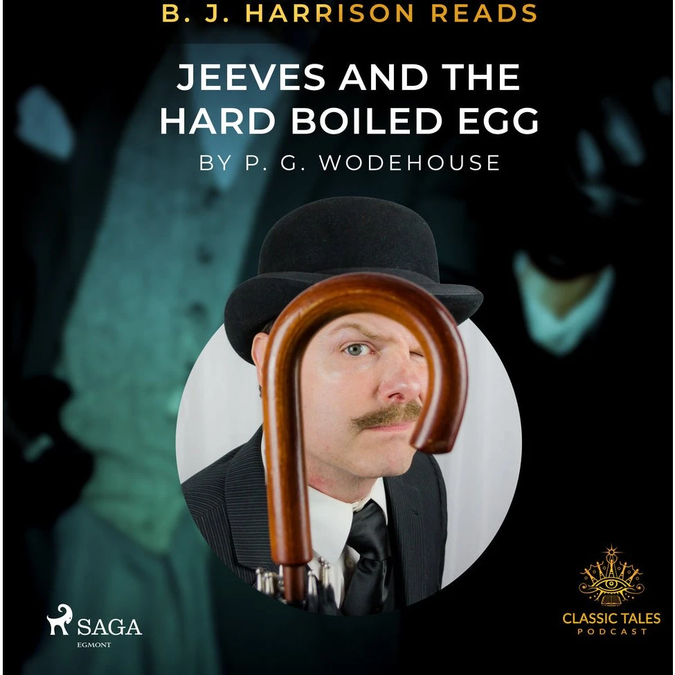 B. J. Harrison: Jeeves and the Hard Boiled Egg