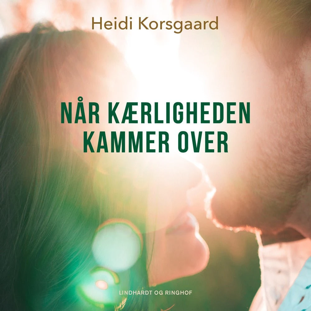 Når kærligheden kammer over - Heidi Korsgaard (Lydbog)