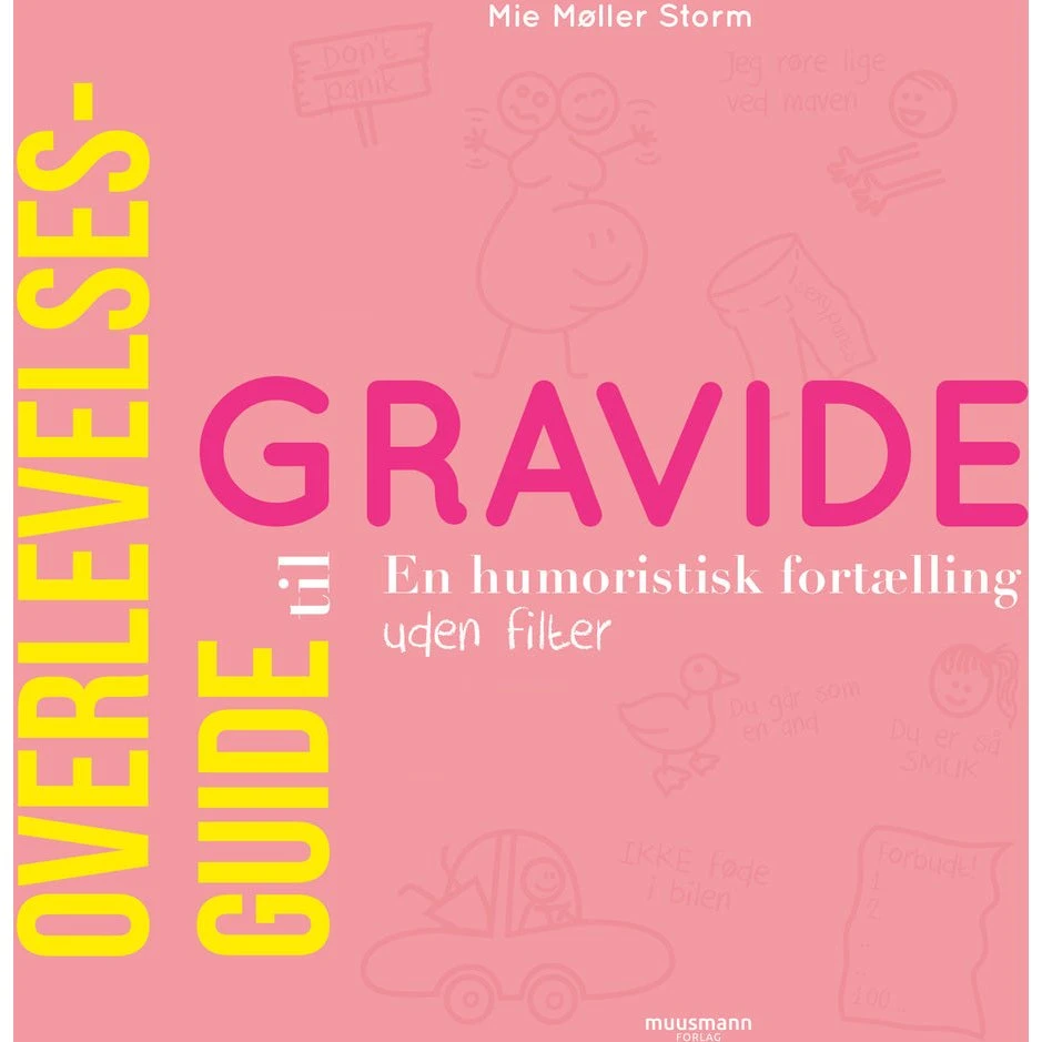 Overlevelsesguide til gravide - Mie Møller Storm (Lydbog)