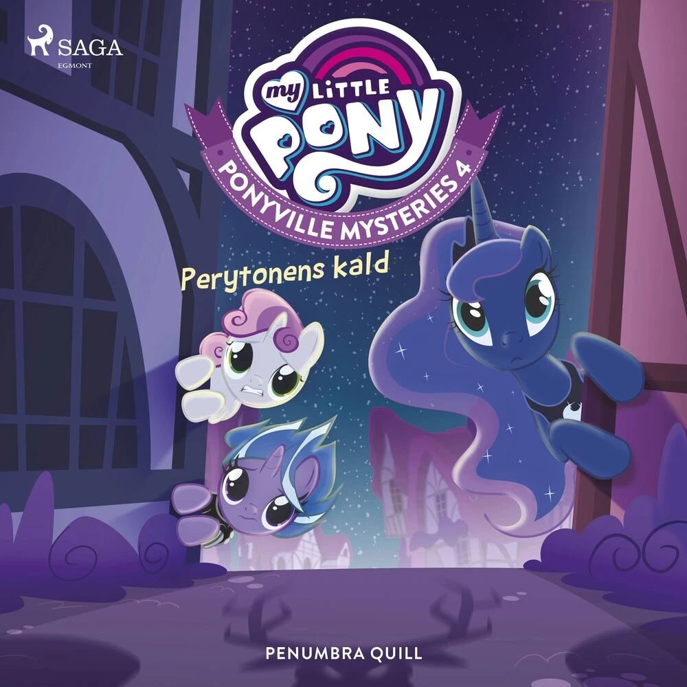 My Little Pony - Ponyville Mysteries 4: Perytonens kald