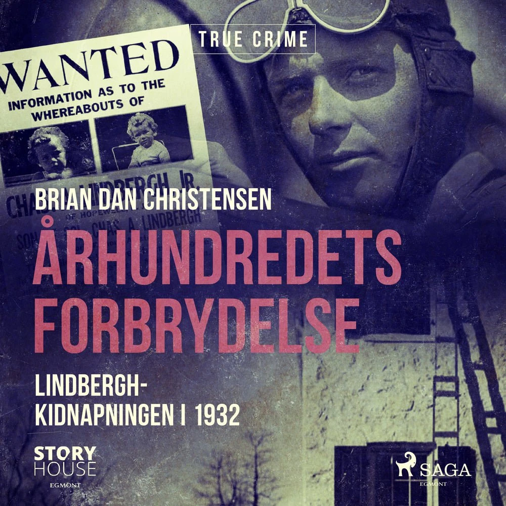 Århundredets forbrydelse - Lindbergh-kidnapningen (Lydbog)