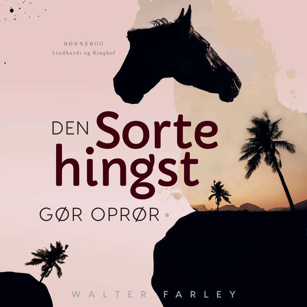 Den sorte hingst gør oprør - Walter Farley (Lydbog)