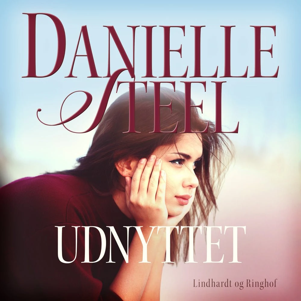 Danielle Steel - Udnyttet (Lydbog)
