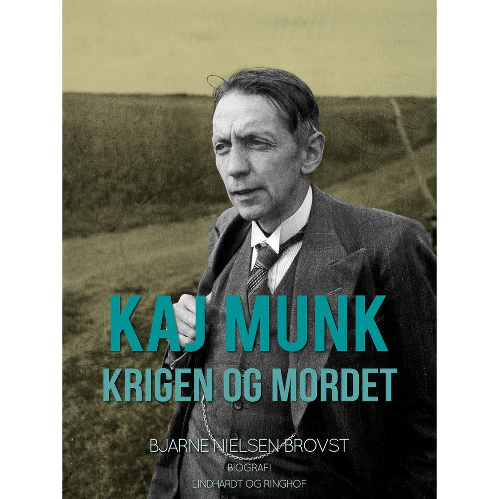 Kaj Munk: Krigen og mordet