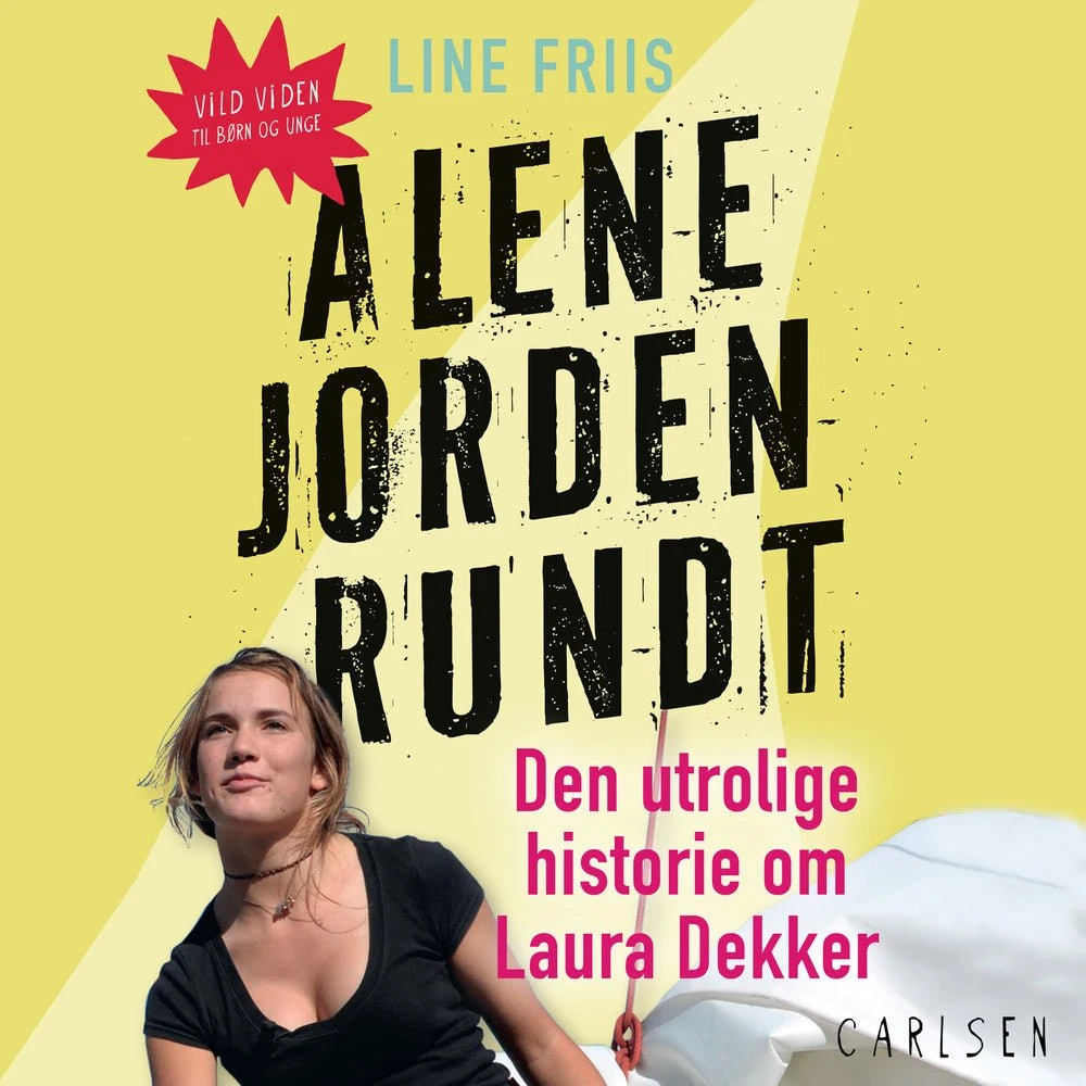 Alene jorden rundt - Laura Dekker