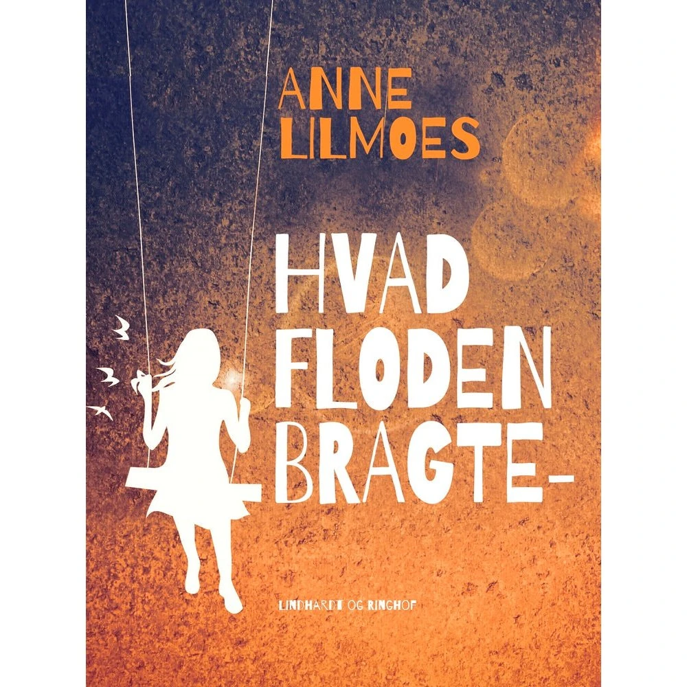 Hvad floden bragte - Anne Lilmoes (Lydbog)