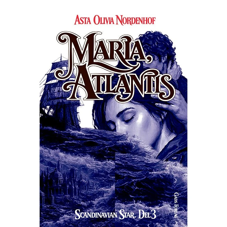 Maria, Atlantis - Asta Olivia Nordenhof (Bog)