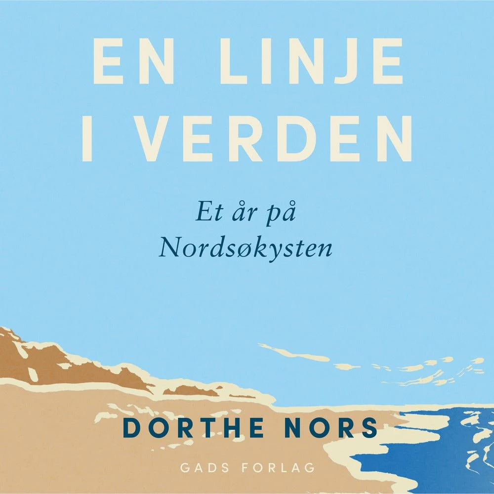 En linje i verden af Dorthe Nors & Henrik Saxgren