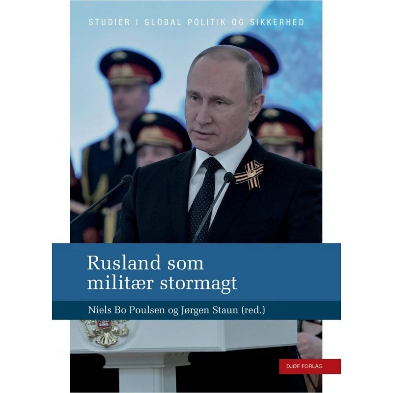 Rusland som militær stormagt – Jørgen Staun