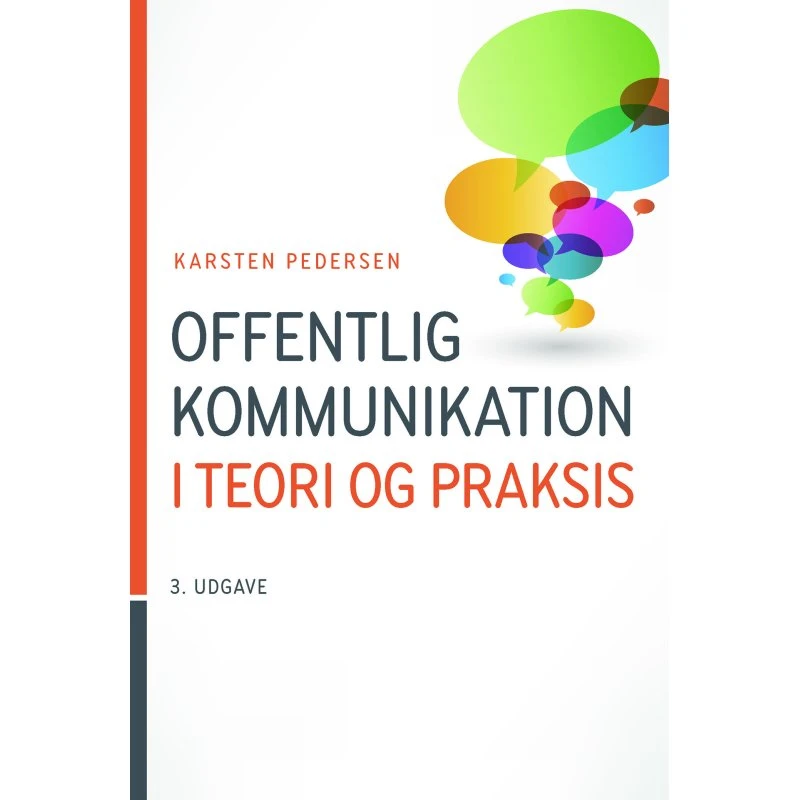 Offentlig kommunikation: i teori og praksis – 3. udg.