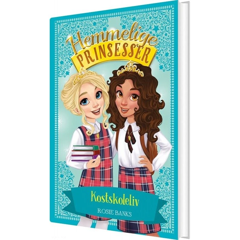 Hemmelige Prinsesser 14: Kostskoleliv - Rosie Banks