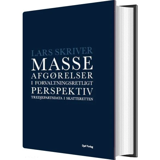 Masseafgørelser i forvaltningsretligt perspektiv