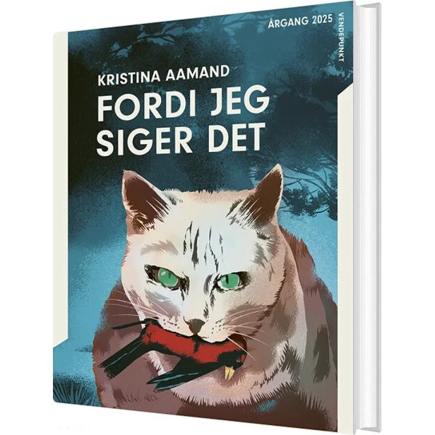 Årgang 2025: Vendepunkt – Fordi jeg siger det