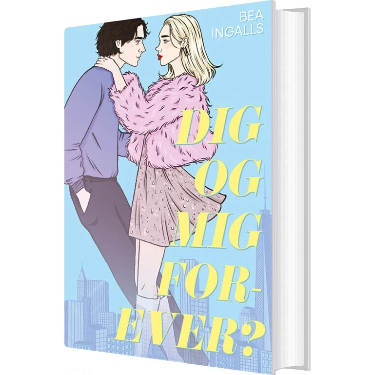 Dig og mig forever? – Bea Ingalls (hardcover)