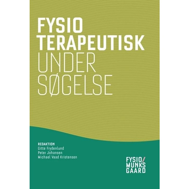 Fysioterapeutisk undersøgelse – Hanne Møller (Bog)