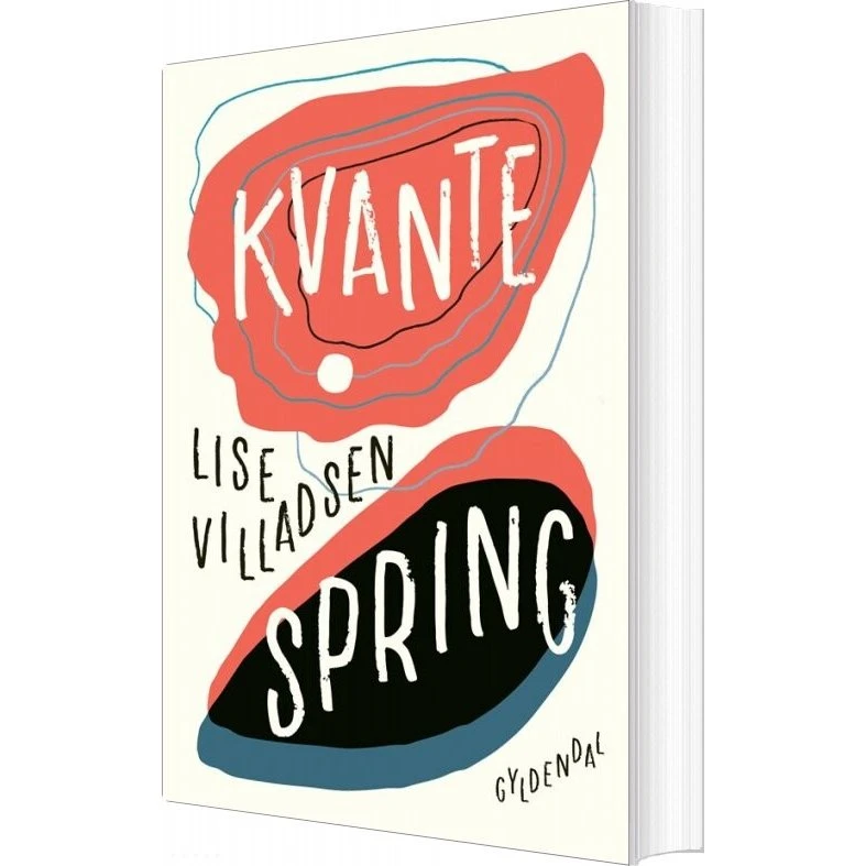 Kvantespring — roman af Lise Villadsen