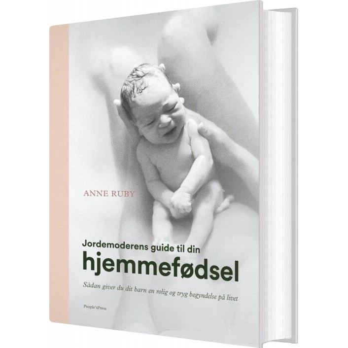 Jordemoderens guide til din hjemmefødsel – Anne Ruby