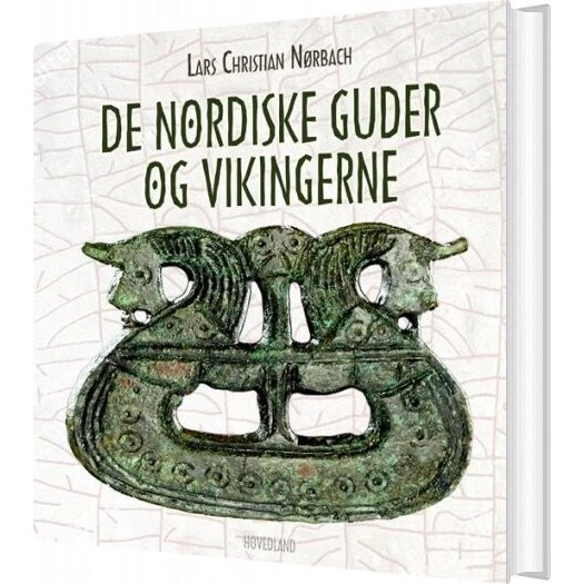 De nordiske guder og vikingerne – Lars C. Nørbach