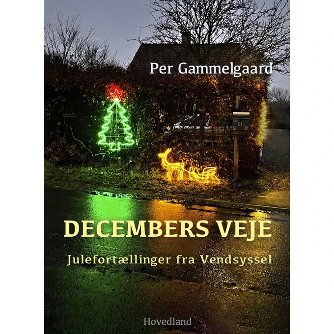 Decembers Veje – Per Gammelgaard (hæftet)