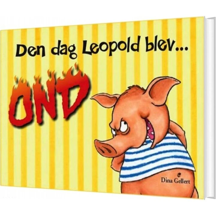 Den dag Leopold blev ond - Dina Gellert (hardcover)