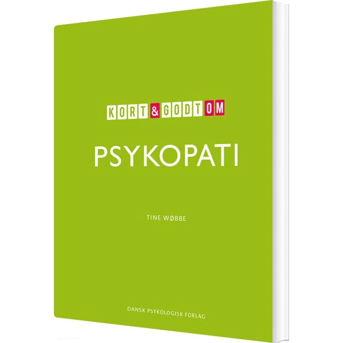 Kort & godt om psykopati – Tine Wøbbe (hæftet)