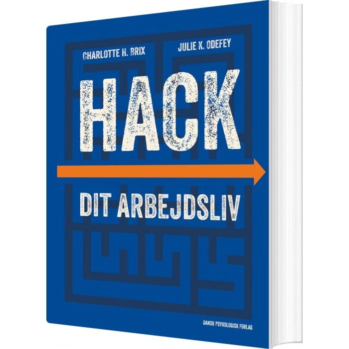 Hack dit arbejdsliv – nå dine mål og undgå stress