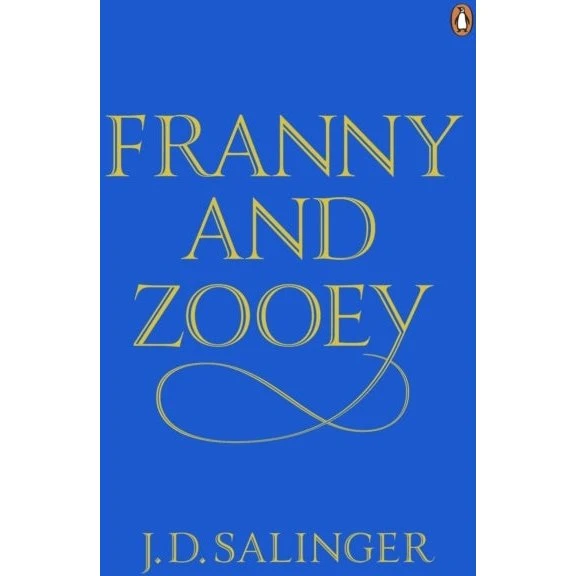 Franny and Zooey - J. D. Salinger