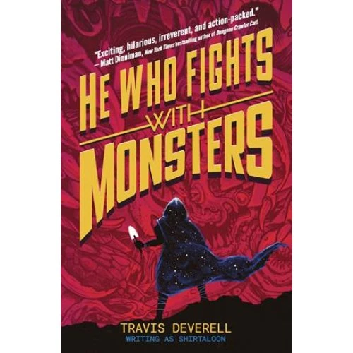 He Who Fights With Monsters: Outworlder - Hardcover Bog