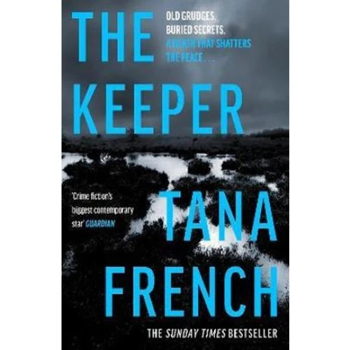 Tana French: The Keeper - Bog