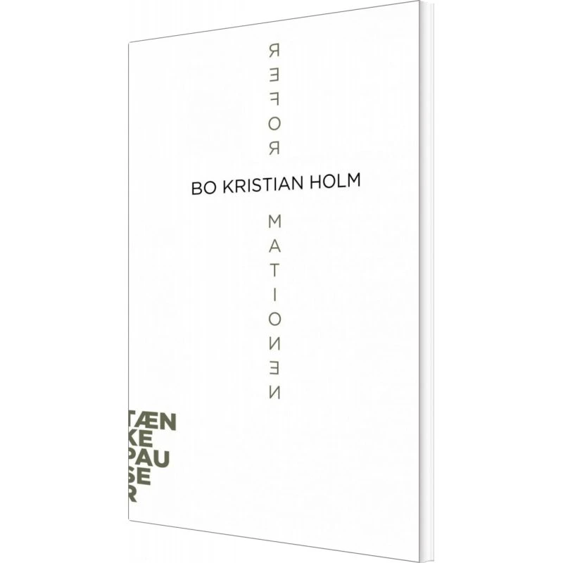 Reformationen — Tænkepauser (Bo Kristian Holm)