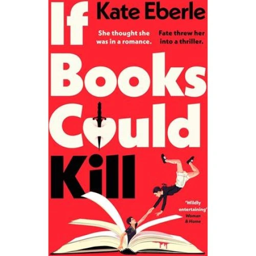 Kate Eberle: If Books Could Kill - Bog