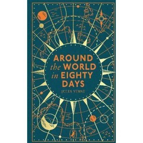 Jules Verne: Around the World in Eighty Days - Clothbound Classic